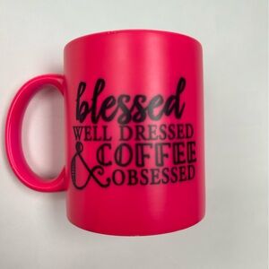 New- “Blessed, Well Dressed, Coffee Obsessed “Mug